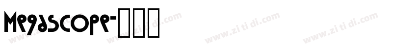 Megascope字体转换