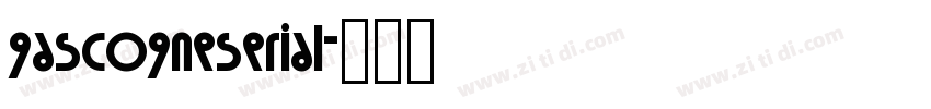 gascogneserial字体转换