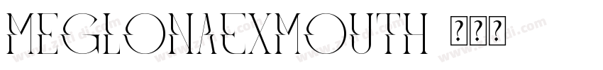 MeglonaExmouth字体转换