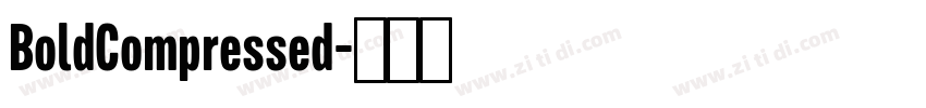 BoldCompressed字体转换