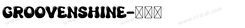 GroovenShine字体转换