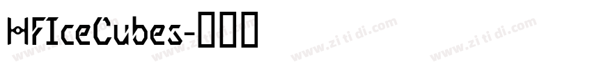 HFIceCubes字体转换