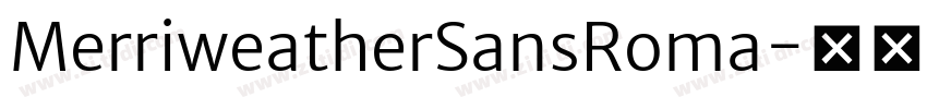 MerriweatherSansRoma字体转换