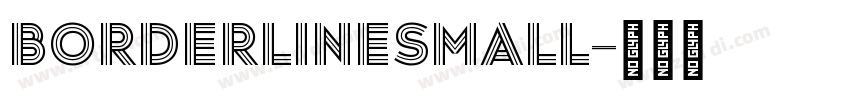 BorderlineSmall字体转换