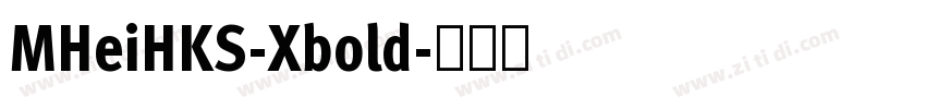 MHeiHKS-Xbold字体转换