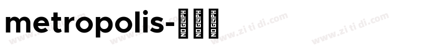 metropolis字体转换
