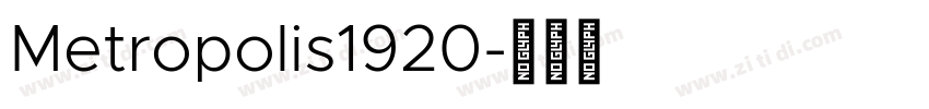Metropolis1920字体转换