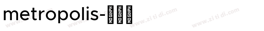metropolis字体转换