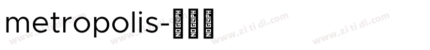 metropolis字体转换