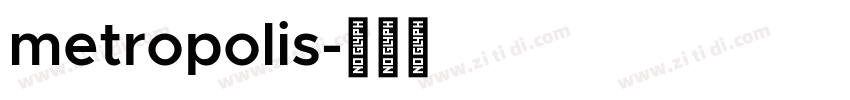 metropolis字体转换