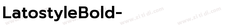 LatostyleBold字体转换