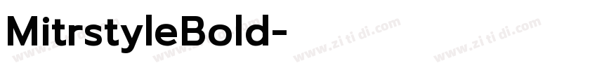 MitrstyleBold字体转换