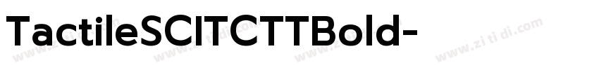 TactileSCITCTTBold字体转换