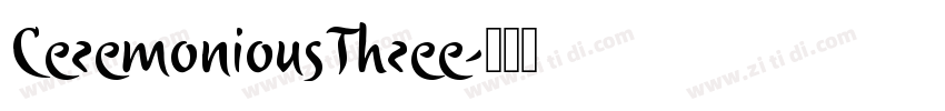 CeremoniousThree字体转换