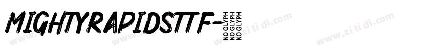MightyRapidsttf字体转换