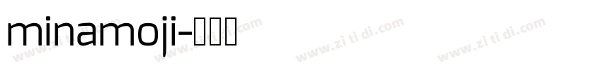 minamoji字体转换