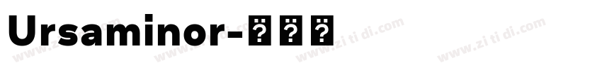 Ursaminor字体转换