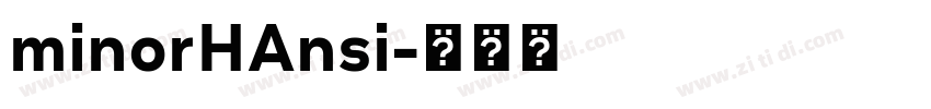 minorHAnsi字体转换