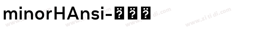minorHAnsi字体转换