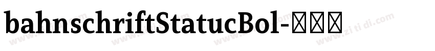 bahnschriftStatucBol字体转换