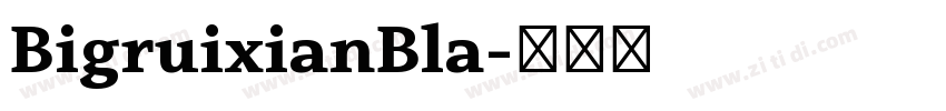 BigruixianBla字体转换