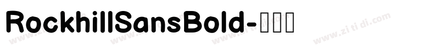 RockhillSansBold字体转换