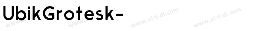 UbikGrotesk字体转换