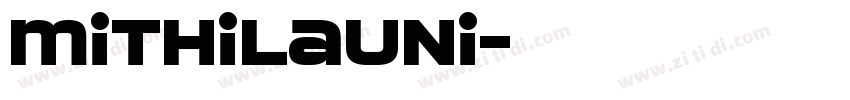 MithilaUni字体转换