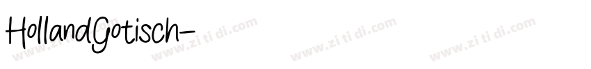 HollandGotisch字体转换
