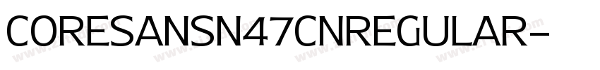 CoreSansN47CnRegular字体转换