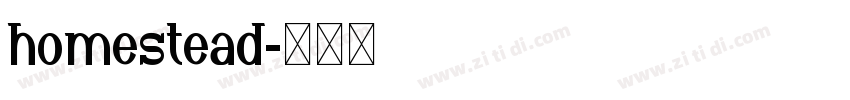 homestead字体转换