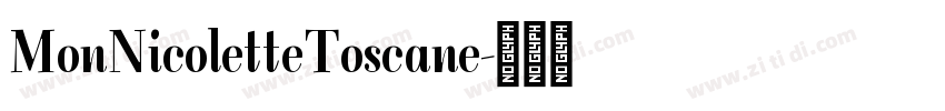 MonNicoletteToscane字体转换