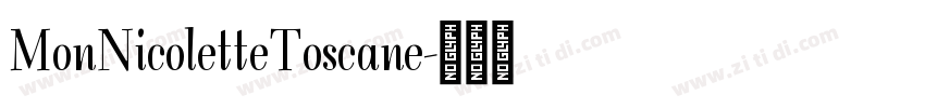 MonNicoletteToscane字体转换