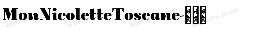 MonNicoletteToscane字体转换