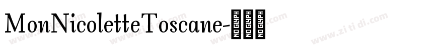 MonNicoletteToscane字体转换