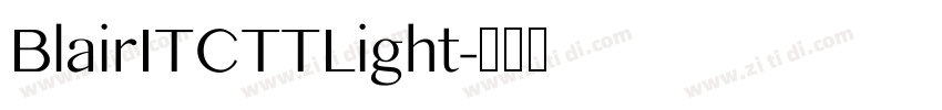 BlairITCTTLight字体转换