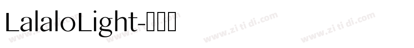 LalaloLight字体转换