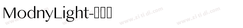 ModnyLight字体转换 ModnyLight字体转换