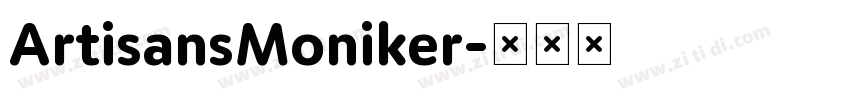 ArtisansMoniker字体转换