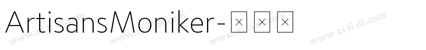 ArtisansMoniker字体转换