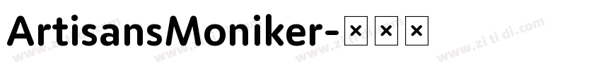 ArtisansMoniker字体转换