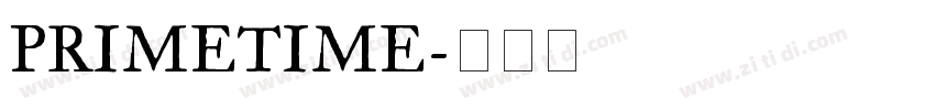PRIMETIME字体转换