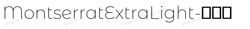 MontserratExtraLight字体转换 MontserratExtraLight字体转换