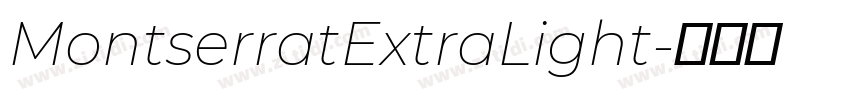 MontserratExtraLight字体转换 MontserratExtraLight字体转换