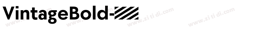 VintageBold字体转换