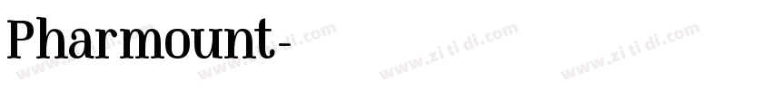 Pharmount字体转换