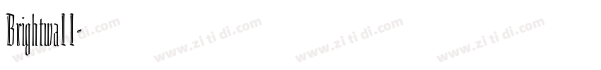 Brightwa11字体转换