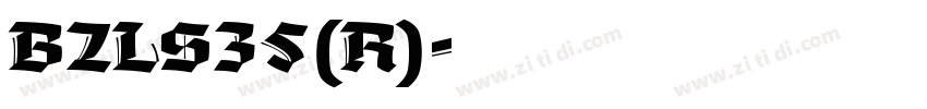BZLS35(R)字体转换