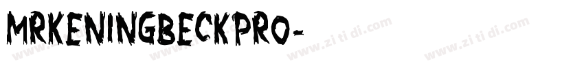MrKeningbeckPro字体转换