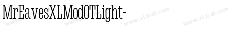 MrEavesXLModOTLight字体转换